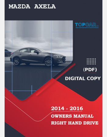 2014 - 2016 mazda axela - mazda3 owners manual